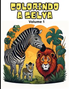 Colorindo a Selva - Volume 1 Baixar grátis