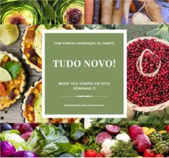 Tudo novo!: Mude seu corpo em sete semanas Baixar grátis