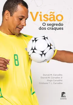 Visão – O Segredo dos Craques Baixar grátis
