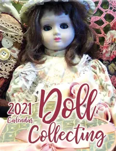 Doll Collecting 2021 Wall Calendar Baixar grátis