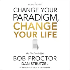 Change Your Paradigm, Change Your Life Baixar grátis