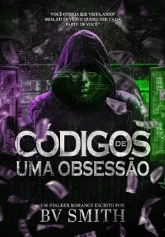 CÓDIGOS DE UMA OBSESSÃO | Um Stalker Romance diferente Baixar grátis