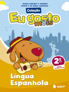 Eu gosto m@is Língua Espanhola 2º ano: 2º ano Baixar grátis
